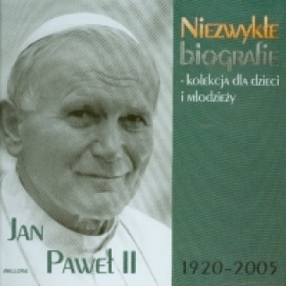 Niezwykłe BIOGRAFIE Jan Paweł II