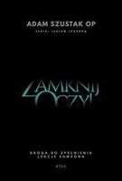 Zamknij oczy. Droga do spełnienia. Lekcje Samsona.