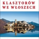 100 KLASZTORÓW WE WŁOSZECH 