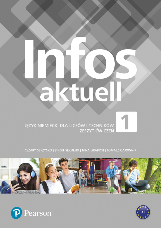 Infos aktuell 1. Język niemiecki. Zeszyt ćwiczeń +