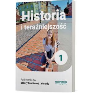 Historia i teraźniejszość 1. Szkoła branżowa I sto