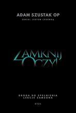 Zamknij oczy. Droga do spełnienia. Lekcje Samsona.