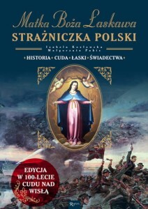 Matka Boża ŁASKAWASTRAŻNICZKA POLSKI