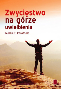 ZWYCIĘSTWO NA GÓRZE UWIELBIENIA