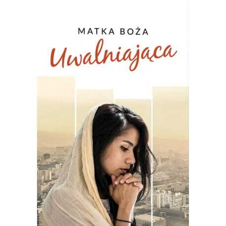 Matka Boża uwalniająca