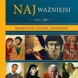 Patroni najważniejsi. Modlitwy, litanie, nowenny