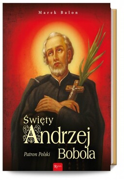 Święty Andrzej Bobola, Patron Polski