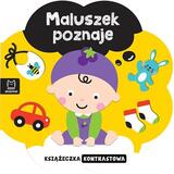 Maluszek poznaje. Książeczka kontrastowa
