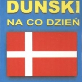 DUŃSKI NA CO DZIEŃ