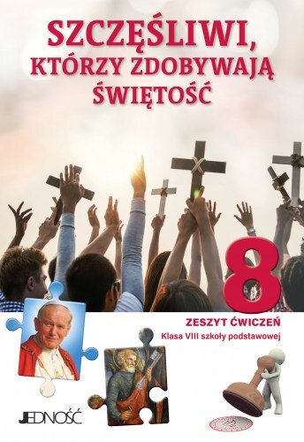 RELIGIA. SZKOŁA PODSTAWOWA. KLASA 8. SZCZĘŚLIWI, K
