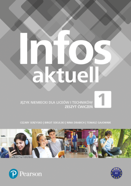 Infos aktuell 1. Język niemiecki. Zeszyt ćwiczeń +
