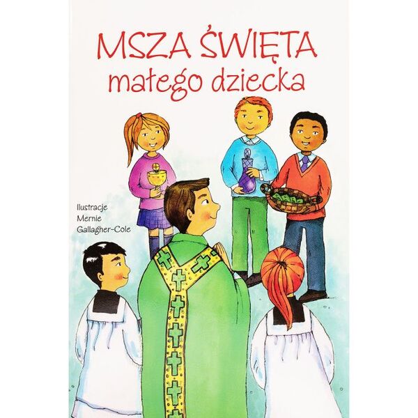 Msza Święta małego dziecka