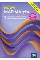NOWA MATeMAtyka 1. Liceum i technikum. Podręcznik.