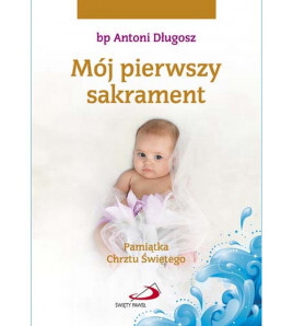 Mój pierwszy sakrament (dla dziewczynki)