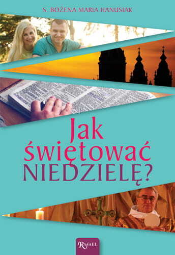 Jak świętować niedzielę?