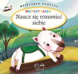 Naucz Się Rozumieć Siebie. Dziecięce Uczucia