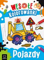 Pojazdy. Wesołe Kolorowanki