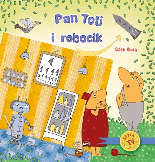 Pan Toti I Robocik