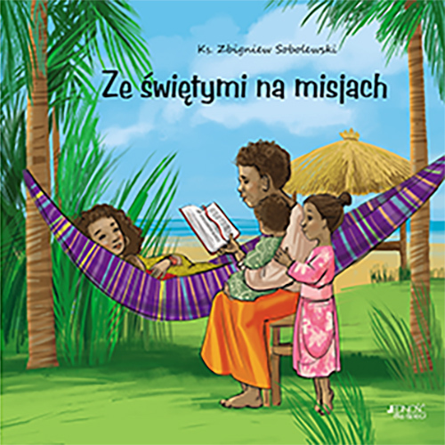 Ze świętymi Na Misjach