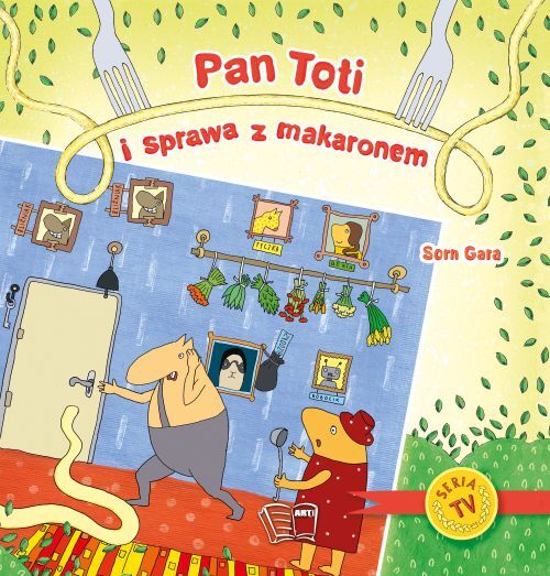 Pan Toti I Sprawa Z Makaronem