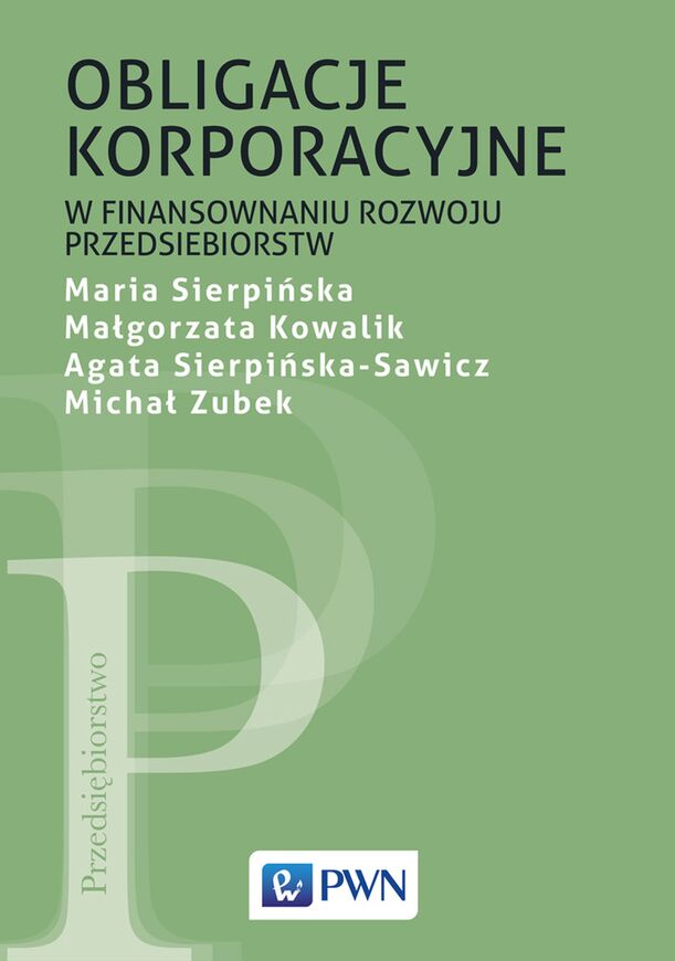 Obligacje Korporacyjne W Finansowaniu Rozwoju Przedsiębiorstw
