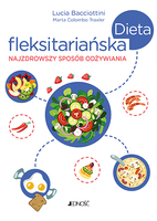 Dieta Fleksitariańska Najzdrowszy Sposób Odżywiania