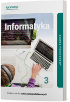 Informatyka Podręcznik 3 Liceum I Technikum Zakres Podstawowy