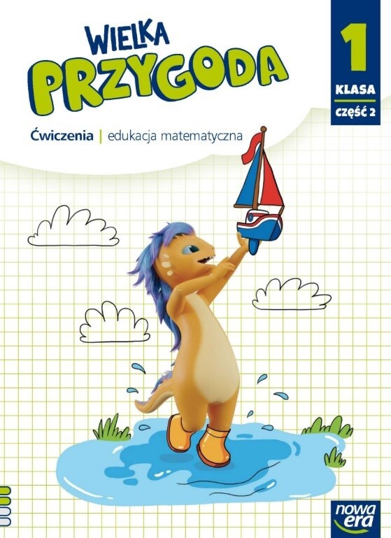 Wielka Przygoda Klasa 1 Część 2 Zeszyt ćwiczeń Matematycznych