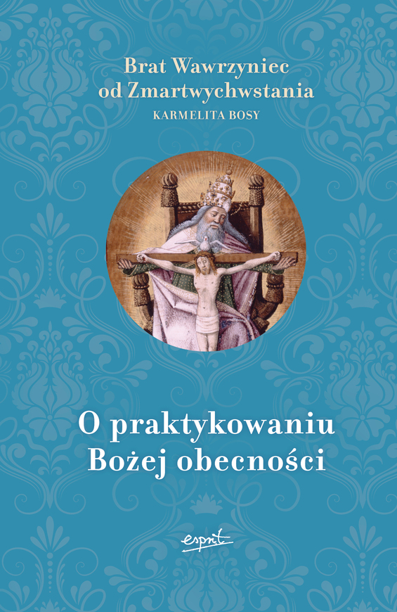 O Praktykowaniu Bożej Obecności Wyd. 2