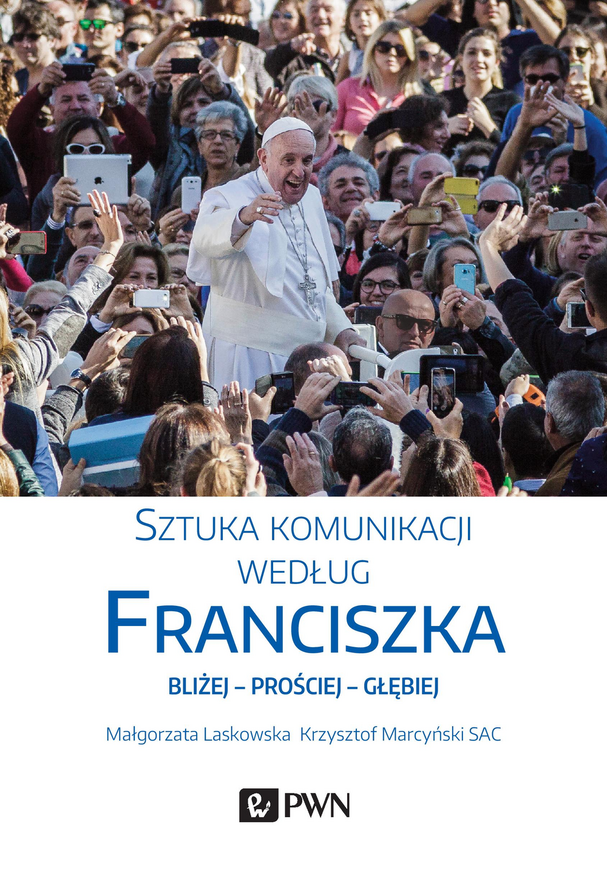 Sztuka Komunikacji Według Franciszka
