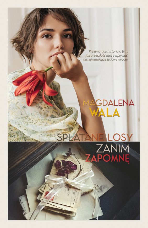Zanim Zapomnę. Splątane Losy