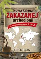 Nowa Księga Zakazanej Archeologii