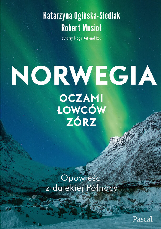 Norwegia Oczami łowców Zórz