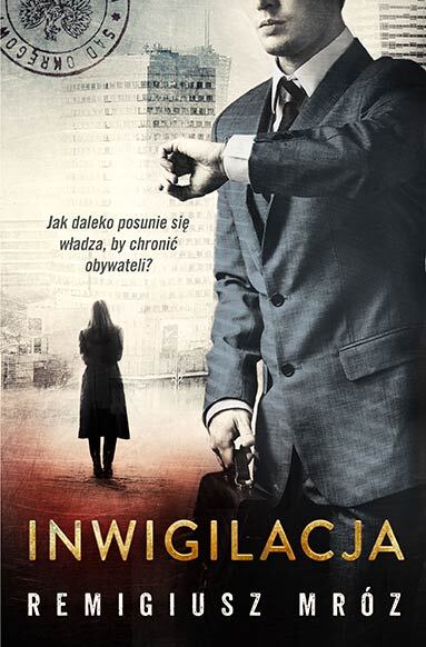 Inwigilacja. Seria Z Joanną Chyłką. Tom 5