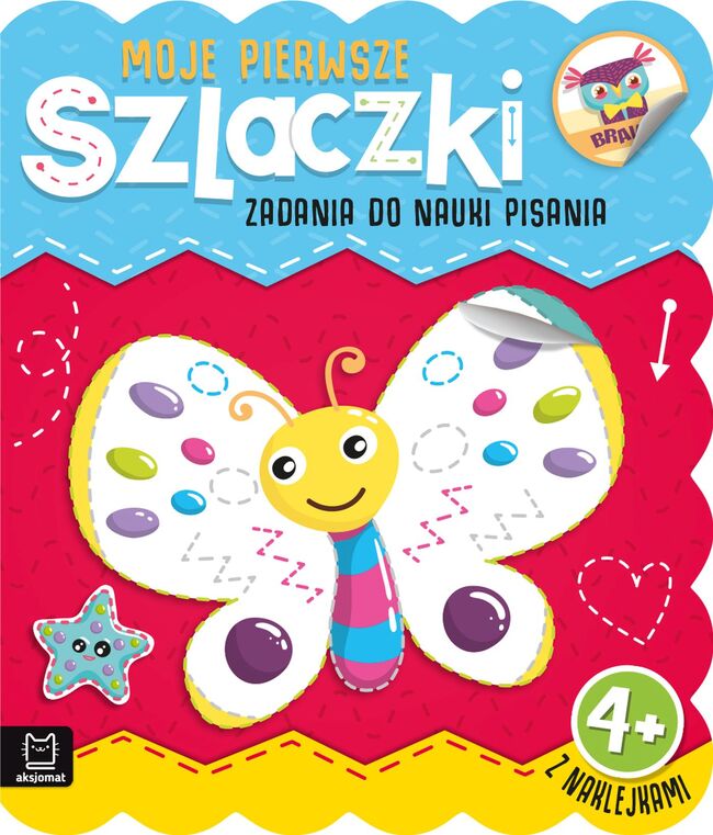 Moje Pierwsze Szlaczki. Zadania Do Nauki Pisania 4+