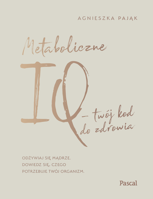 Metaboliczne Iq Twój Kod Do Zdrowia