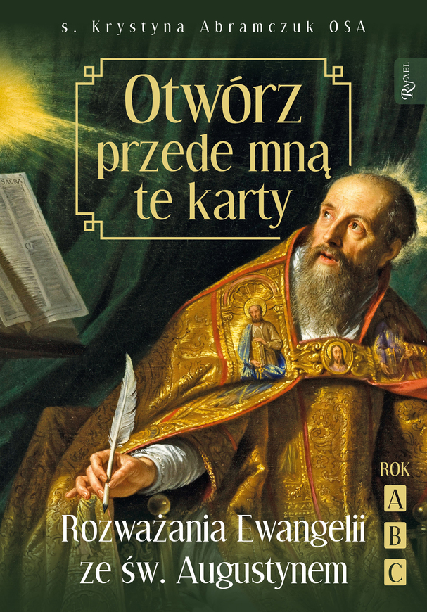 Otwórz Przede Mną Te Karty Rozważania Ewangelii Ze św Augustynem Rok Abc