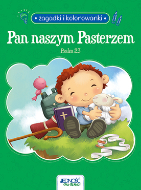 Pan Naszym Pasterzem. Psalm 23. Zagadki I Kolorowanki