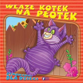 Wlazł Kotek Na Płotek