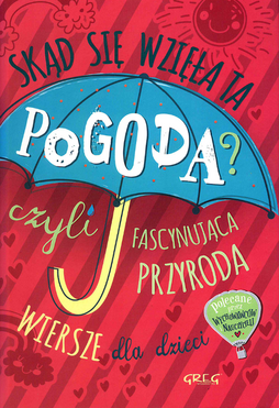 Skąd Się Wzięła Ta Pogoda Czyli Fascynująca Przyroda