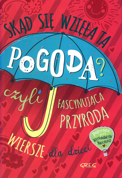 Skąd Się Wzięła Ta Pogoda Czyli Fascynująca Przyroda