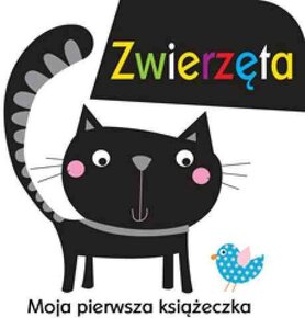 Zwierzęta Moja Pierwsza Książeczka