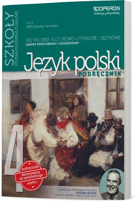 Język Polski 4 Odkrywamy Na Nowo Podręcznik Szkoła Ponadgimnazjalna Zakres Podstawowy Rozszerzony