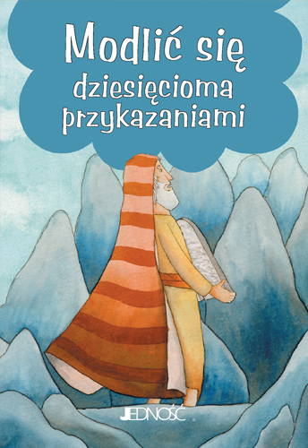 Modlić Się Dziesięcioma Przykazaniami