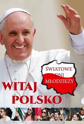 Witaj Polsko światowe Dni Młodzieży (Flaga)