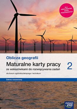 Nowe Geografia Oblicza Geografii Karty Pracy Maturalne 2 Liceum I Technikum Zakres Rozszerzony 67065