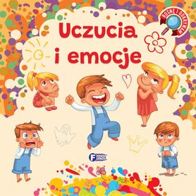 Uczucia I Emocje. Rosnę I Odkrywam