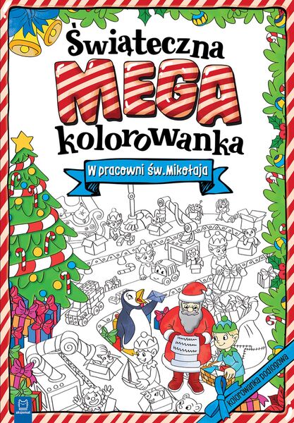 W Pracowni św Mikołaja świąteczna Megakolorowanka