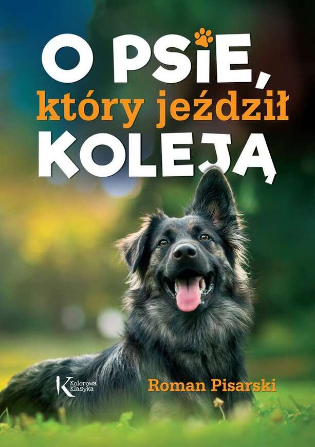 O Psie Który Jeździł Koleją