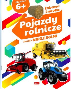 Pojazdy Rolnicze Zeszyt Z Naklejkami